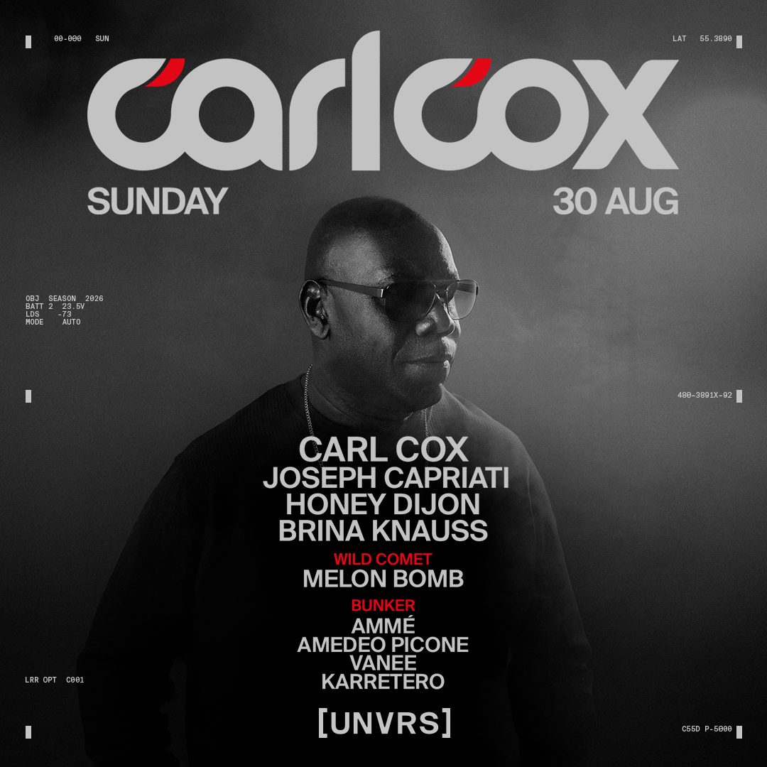 Carl Cox at UNVRS on Sunday, August 30, 2026
