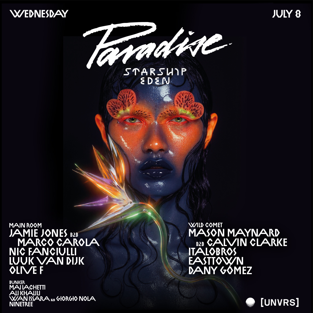 Paradise at UNVRS on Wednesday, July 8, 2026
