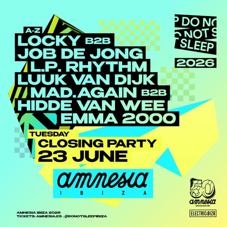Do Not Sleep at Amnesia on Tuesday, June 23, 2026