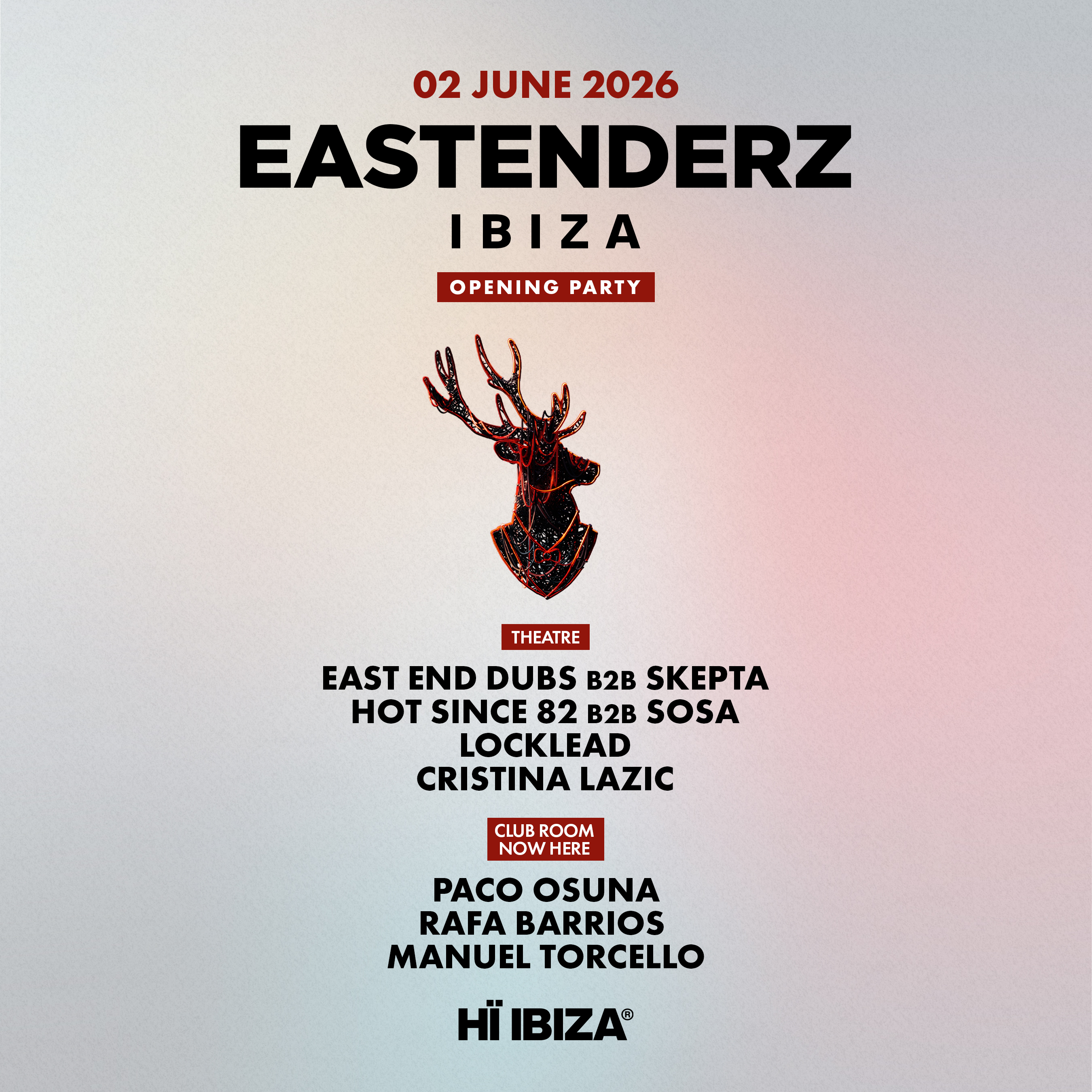 Eastenderz at HÏ Ibiza on Tuesday, June 2, 2026