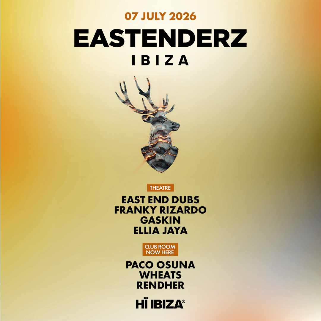 Eastenderz at HÏ Ibiza on Tuesday, July 7, 2026