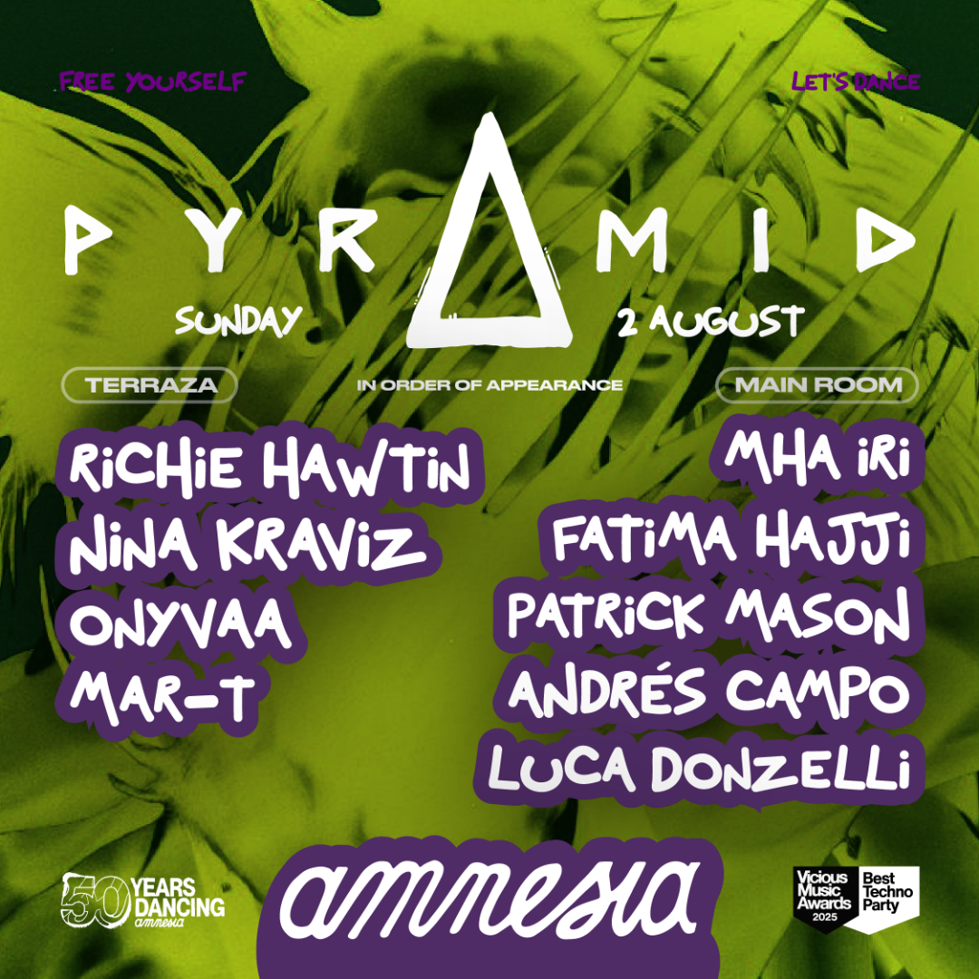 Pyramid at Amnesia on Sunday, August 2, 2026