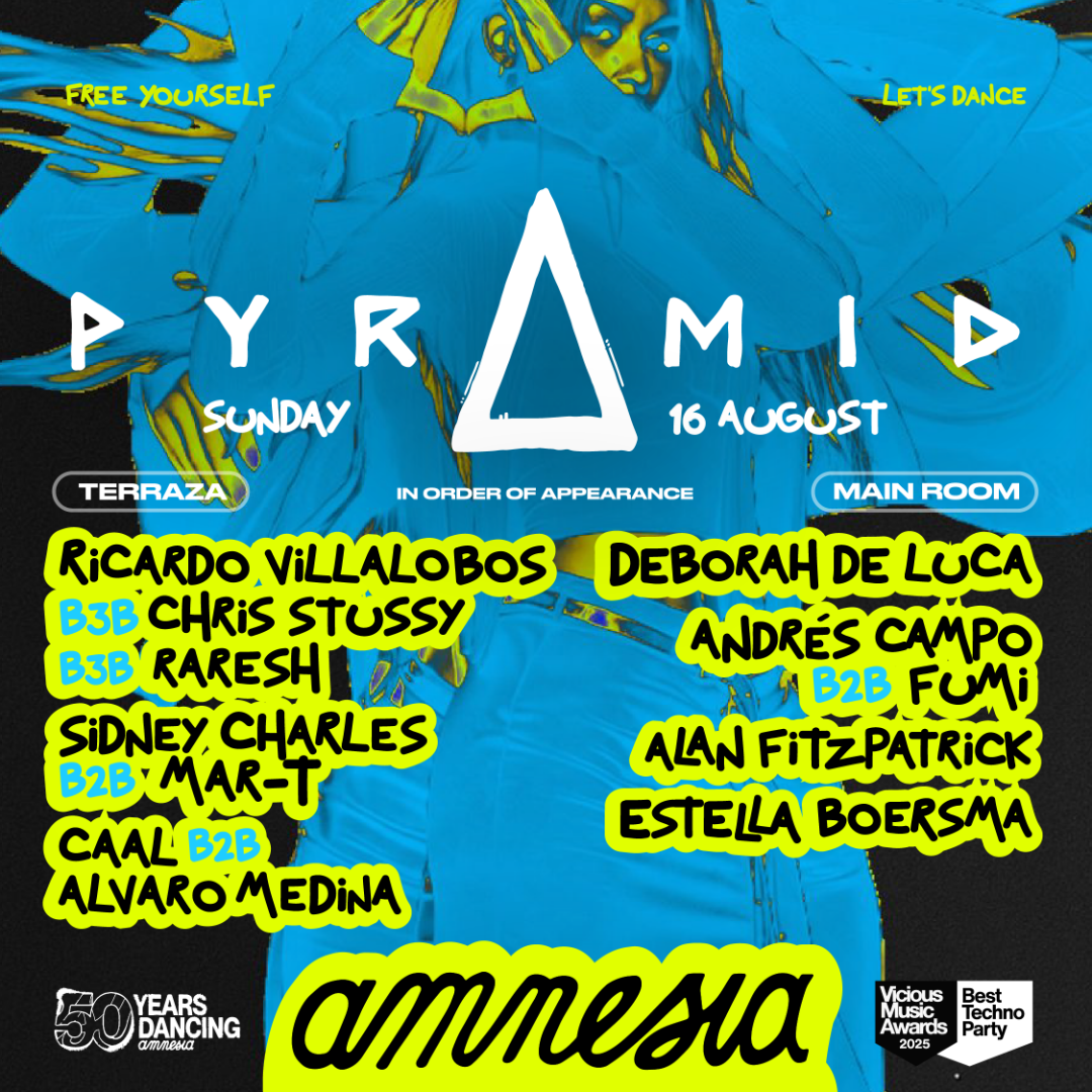Pyramid at Amnesia on Sunday, August 16, 2026