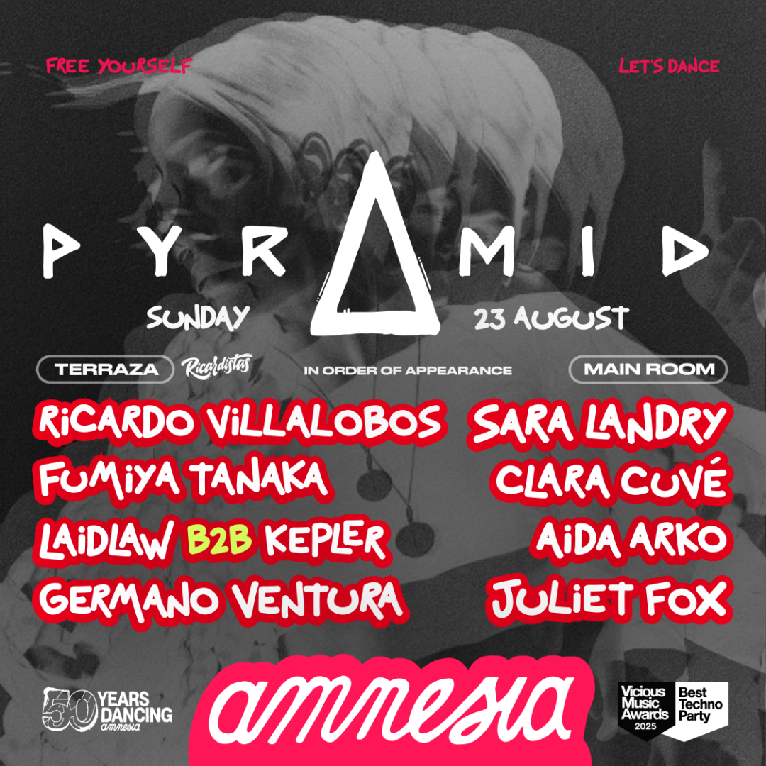 Pyramid at Amnesia on Sunday, August 23, 2026