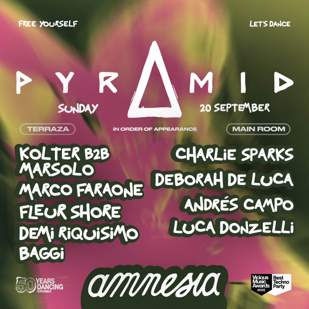 Pyramid at Amnesia on Sunday, September 20, 2026