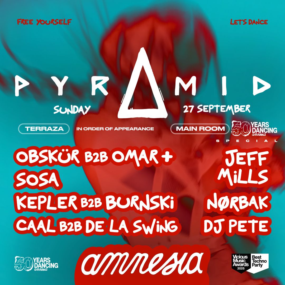 Pyramid at Amnesia on Sunday, September 27, 2026