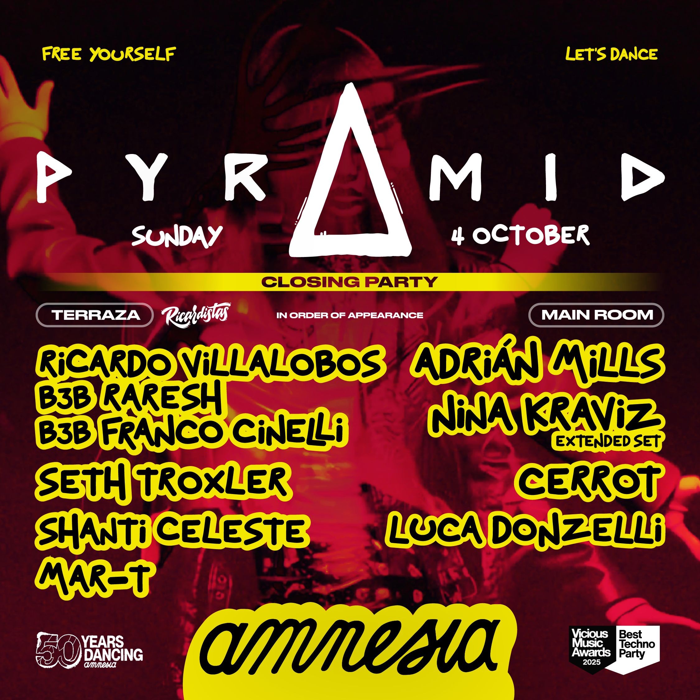 Pyramid at Amnesia on Sunday, October 4, 2026