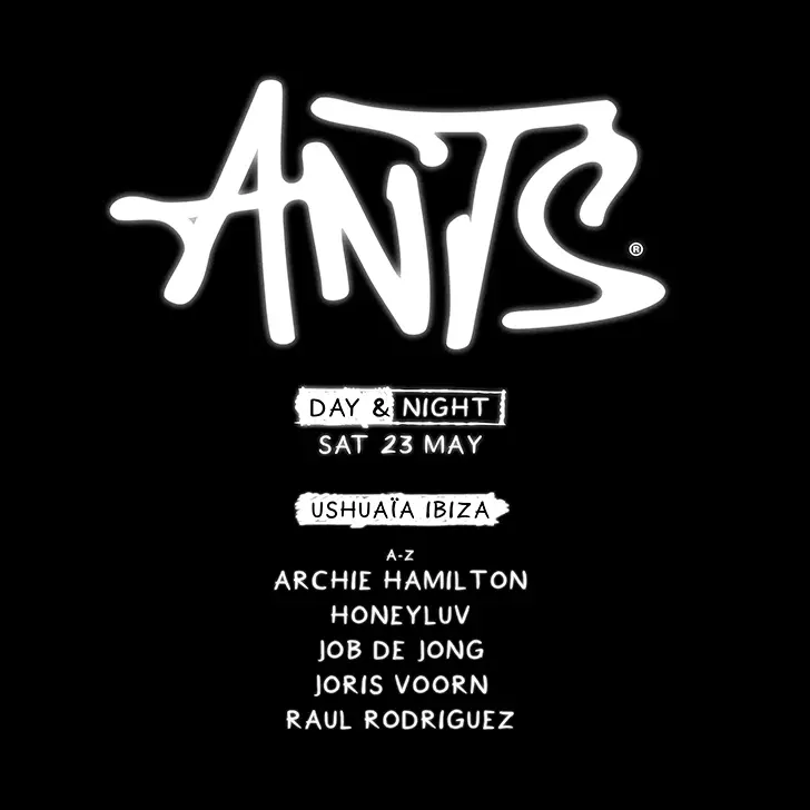 Ants at Ushuaïa on Saturday, May 23, 2026