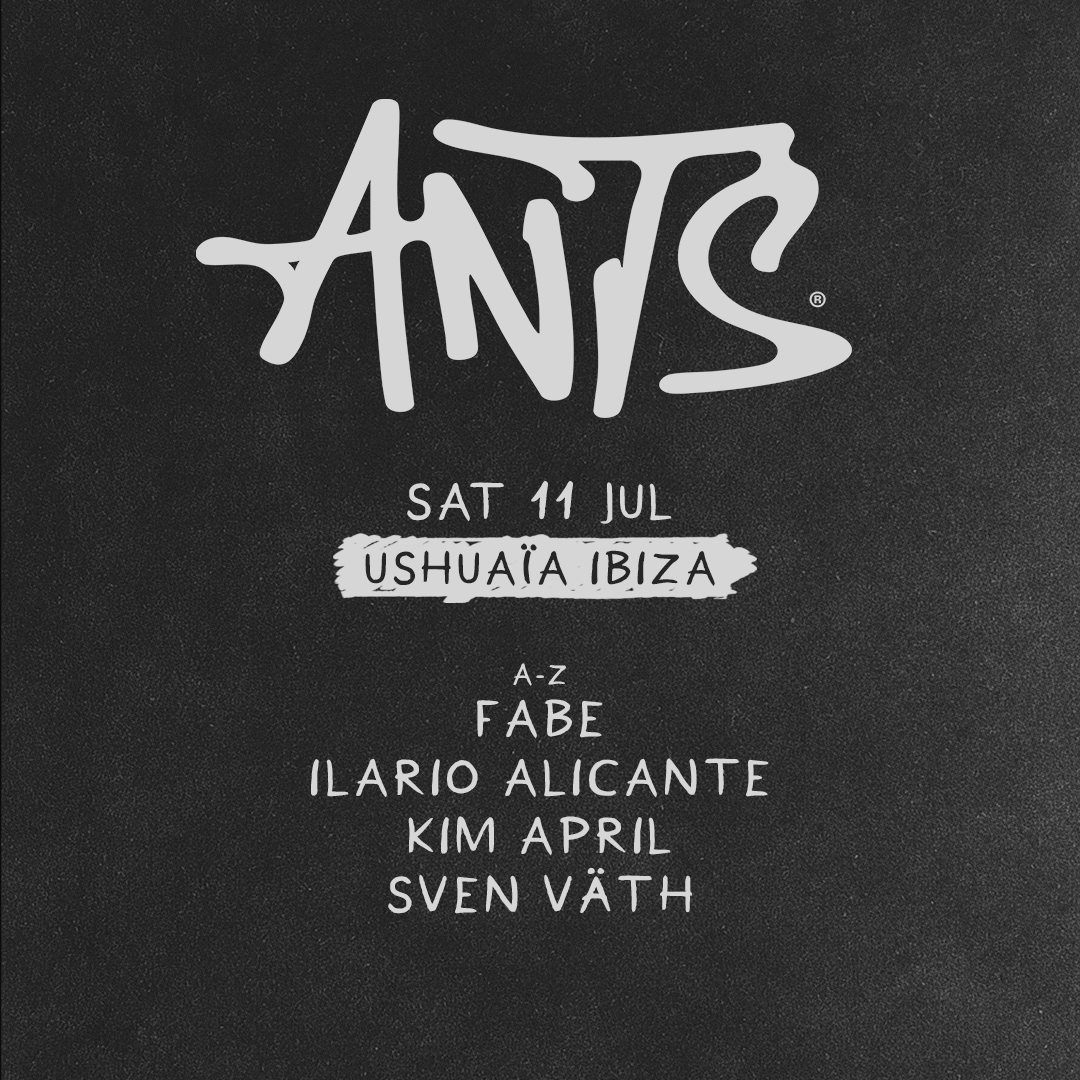 Ants at Ushuaïa on Saturday, July 11, 2026