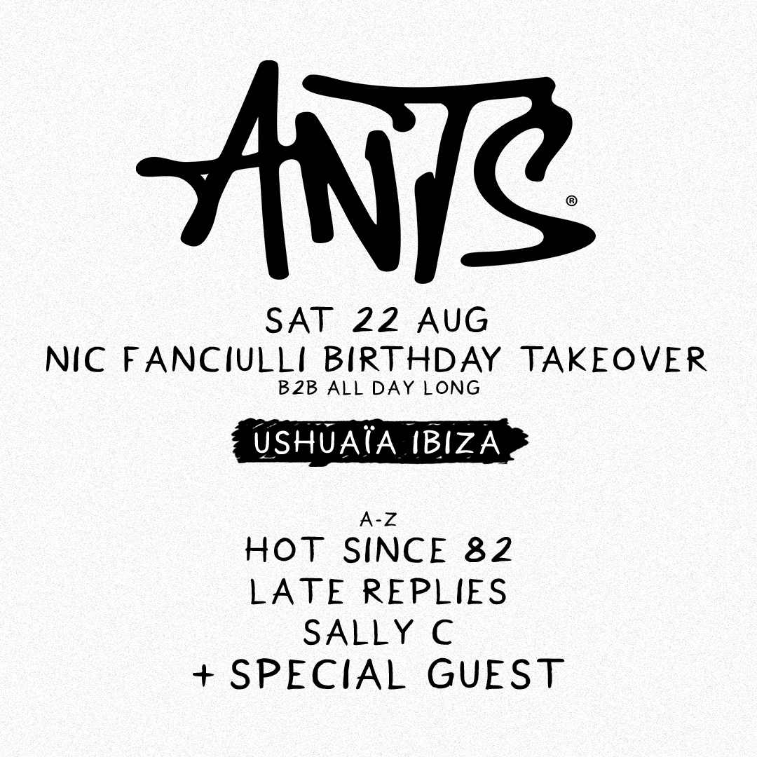 Ants at Ushuaïa on Saturday, August 22, 2026