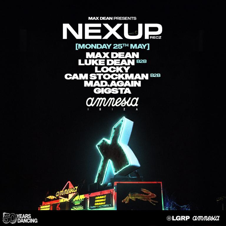 Nexup at Amnesia on Monday, May 25, 2026