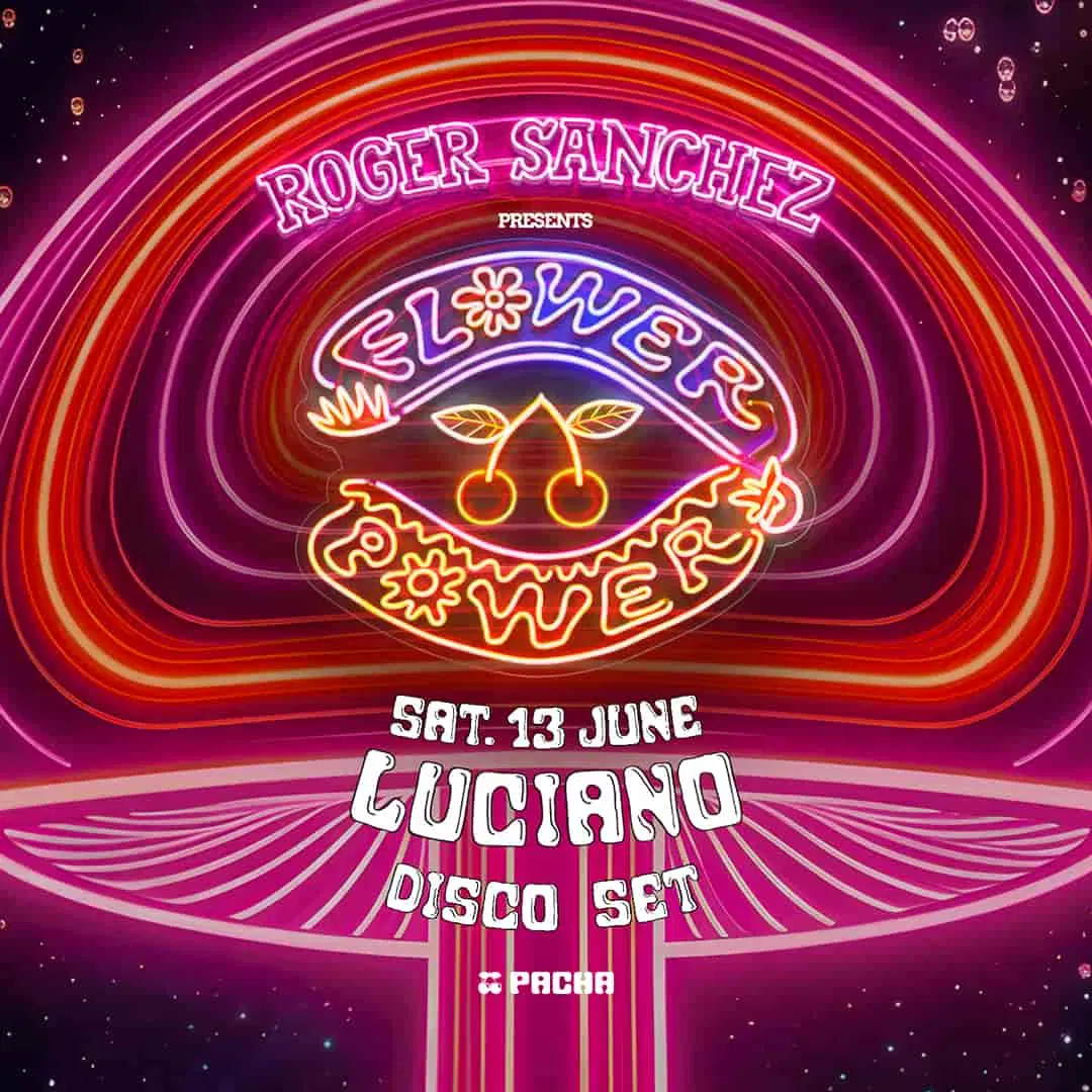 Flower Power at Pacha on Saturday, June 13, 2026