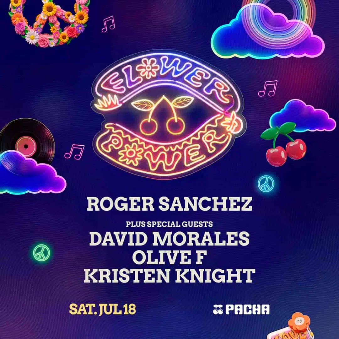 Flower Power at Pacha on Saturday, July 18, 2026