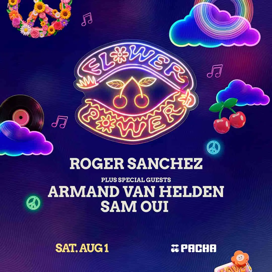 Flower Power at Pacha on Saturday, August 1, 2026