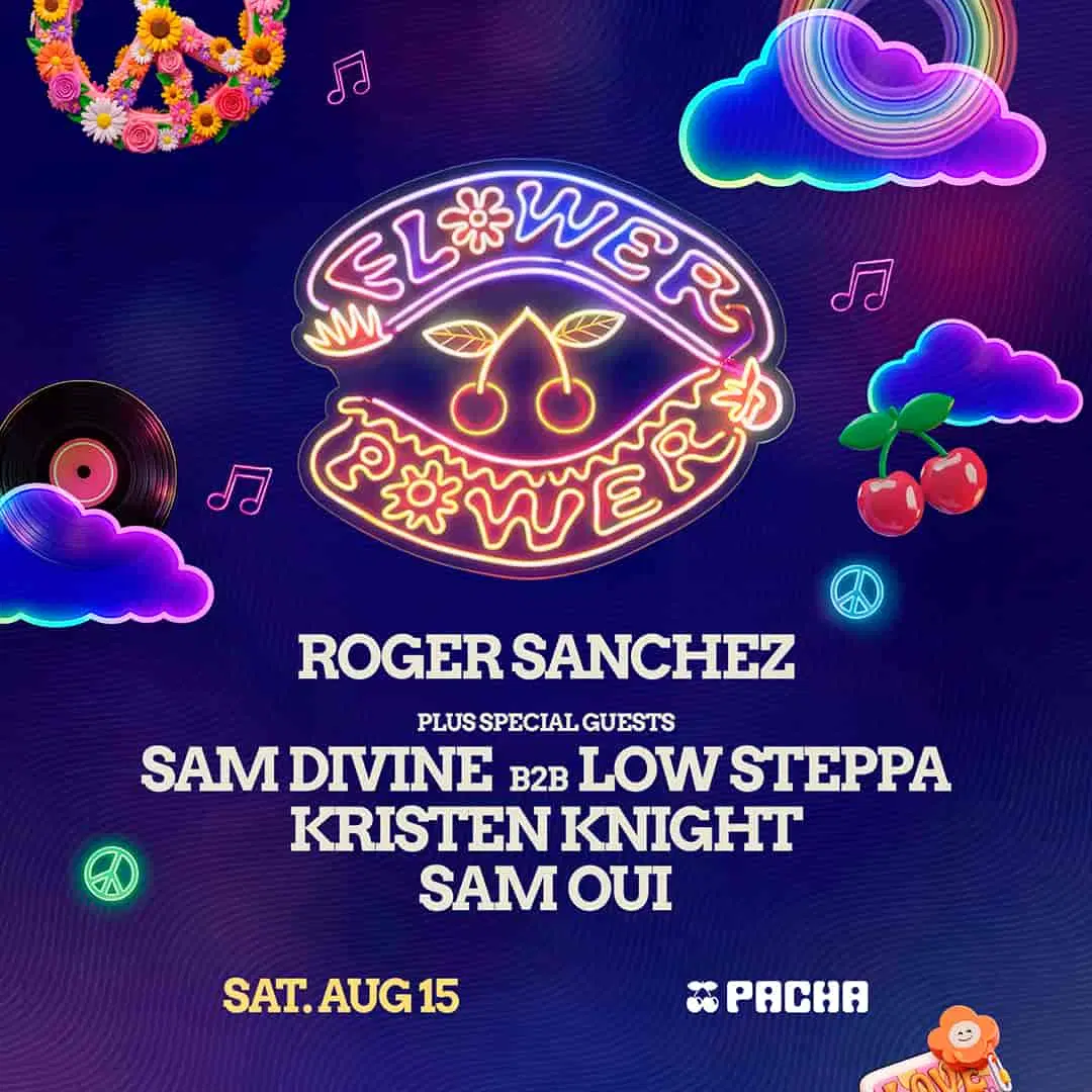 Flower Power at Pacha on Saturday, August 15, 2026