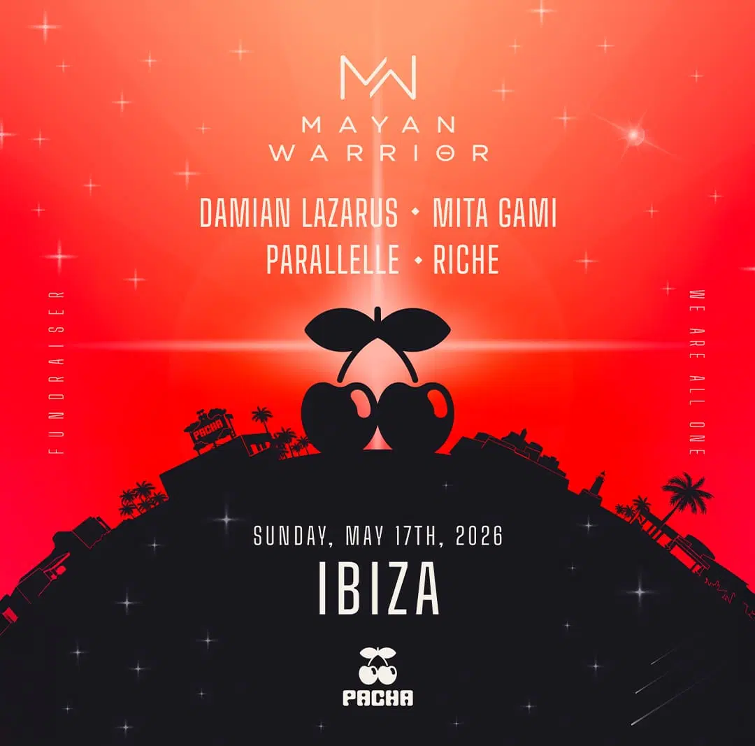 Mayan Warrior at Pacha on Sunday, May 17, 2026