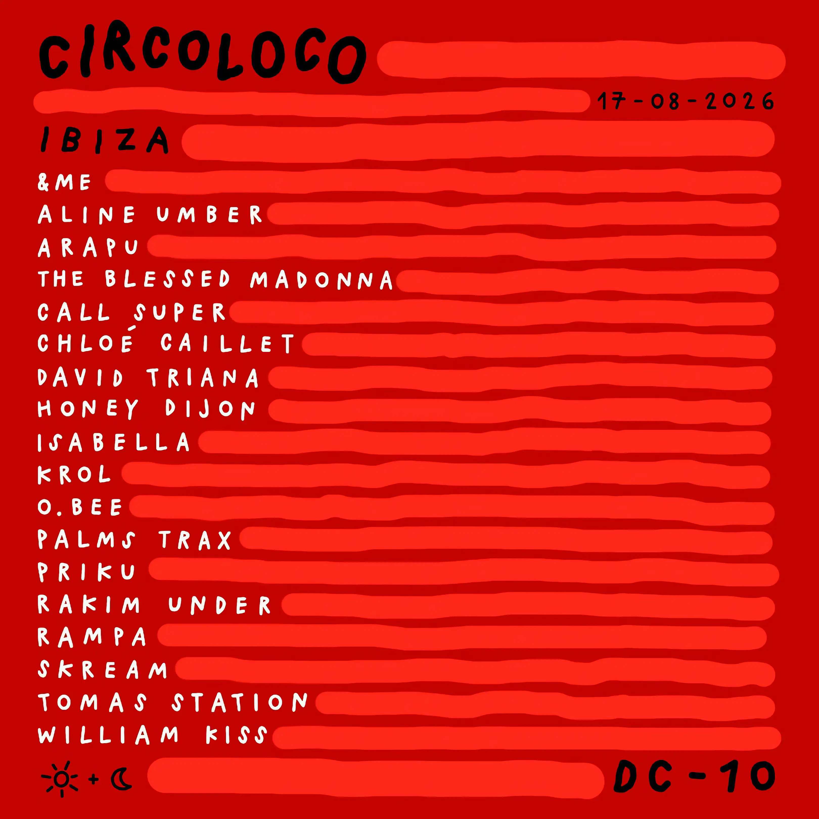 Circoloco at DC-10 on Monday, August 17, 2026