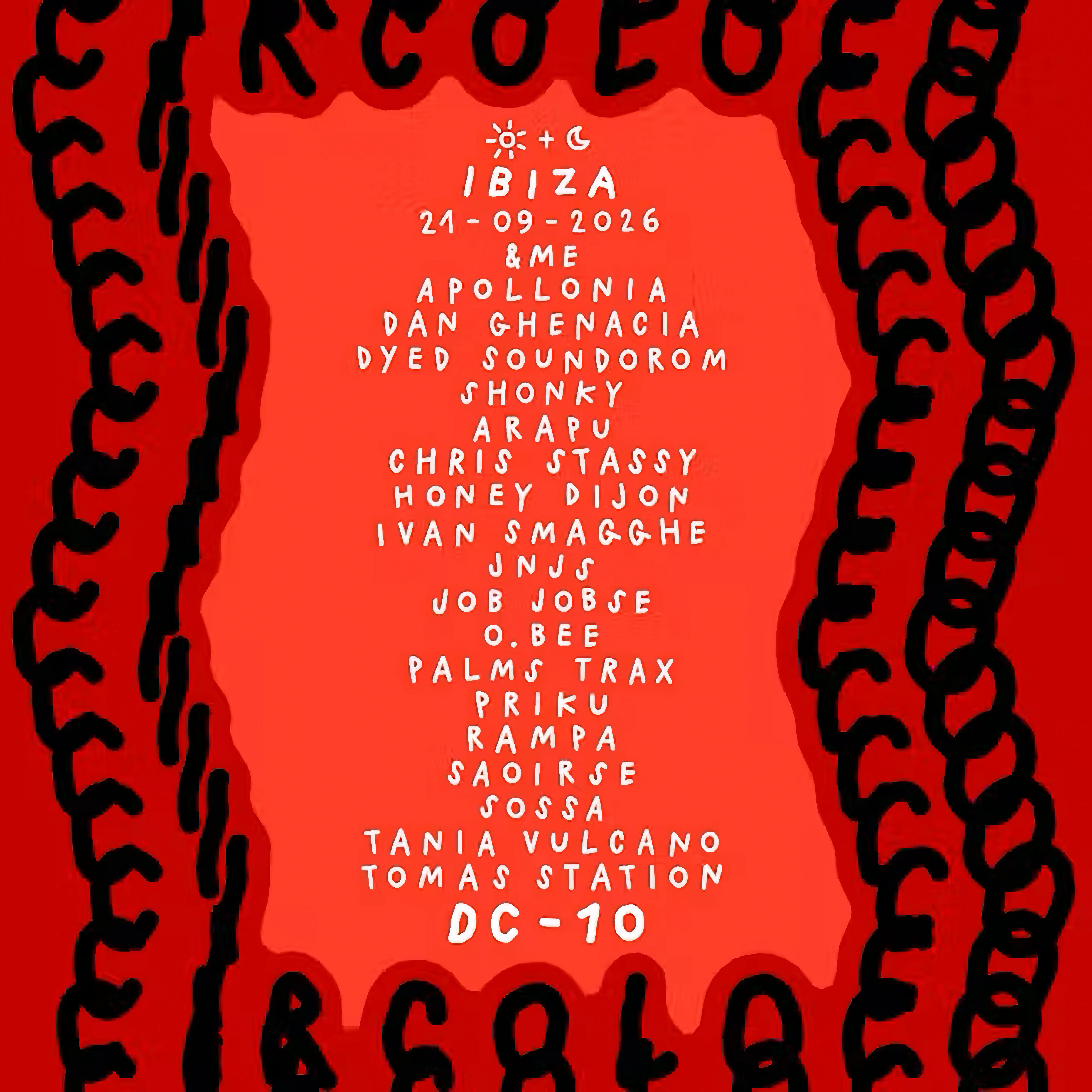 Circoloco at DC-10 on Monday, September 21, 2026
