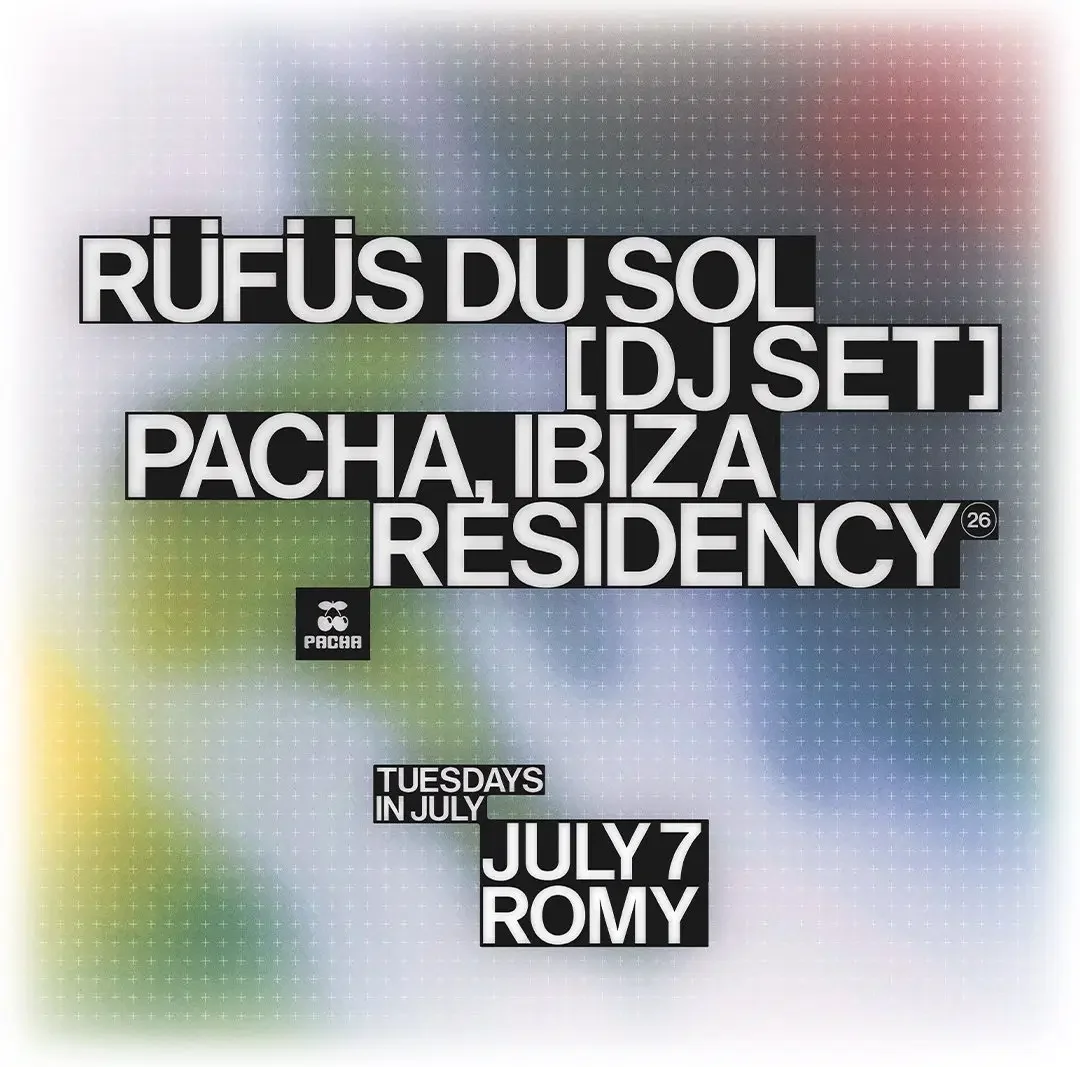 Rüfüs Du Sol at Pacha