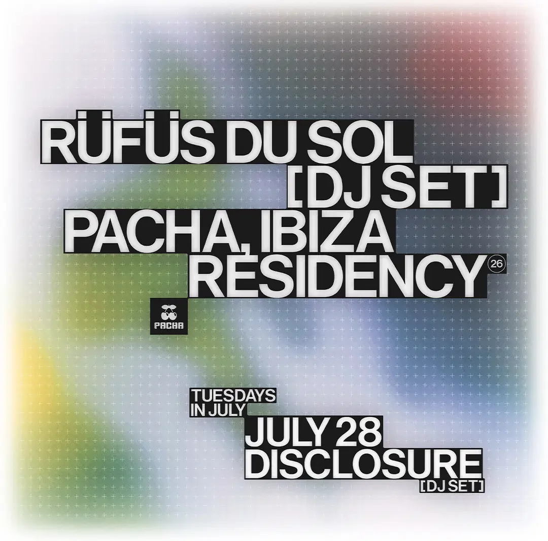 Rüfüs Du Sol at Pacha