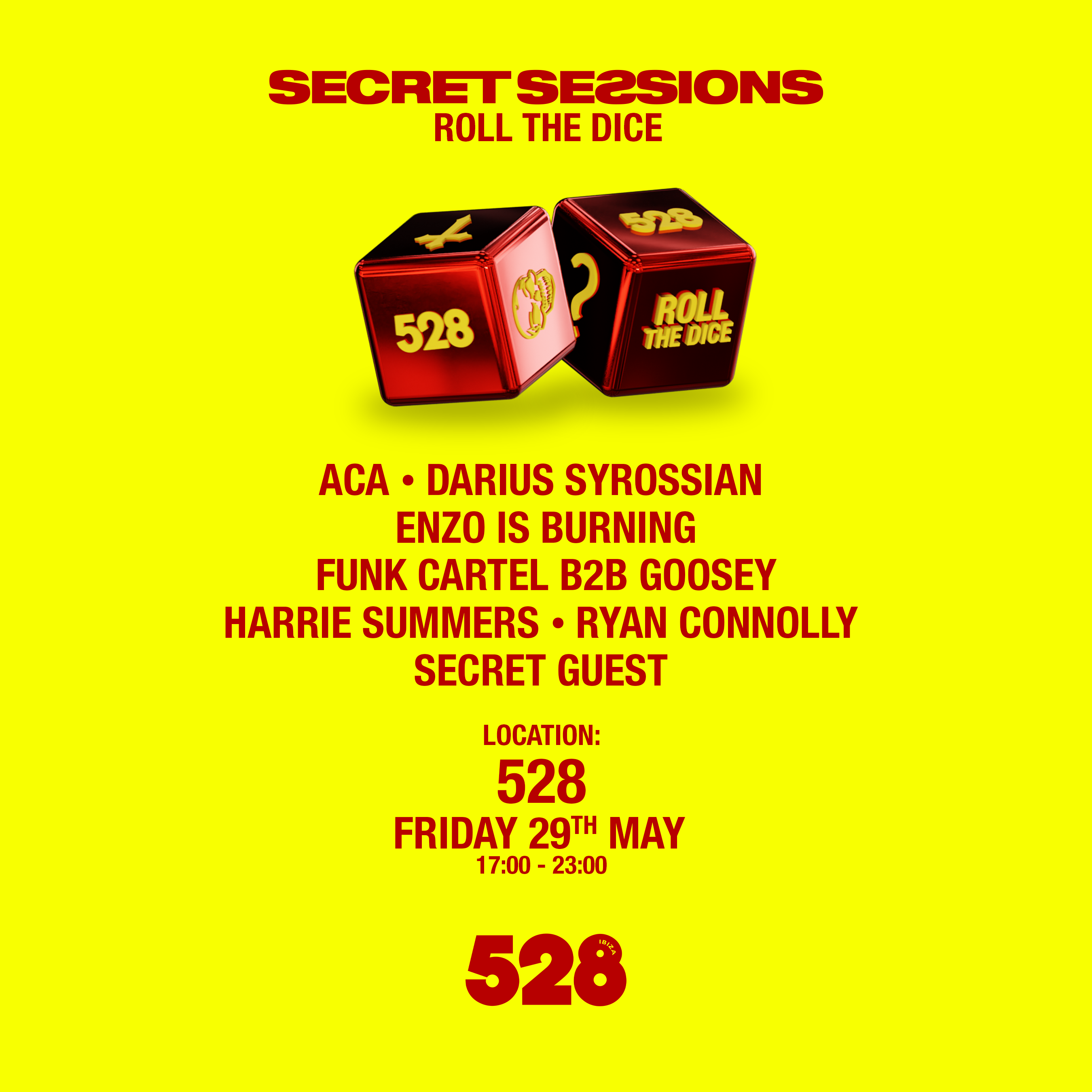 Secret Sessions at 528 on Friday, May 29, 2026