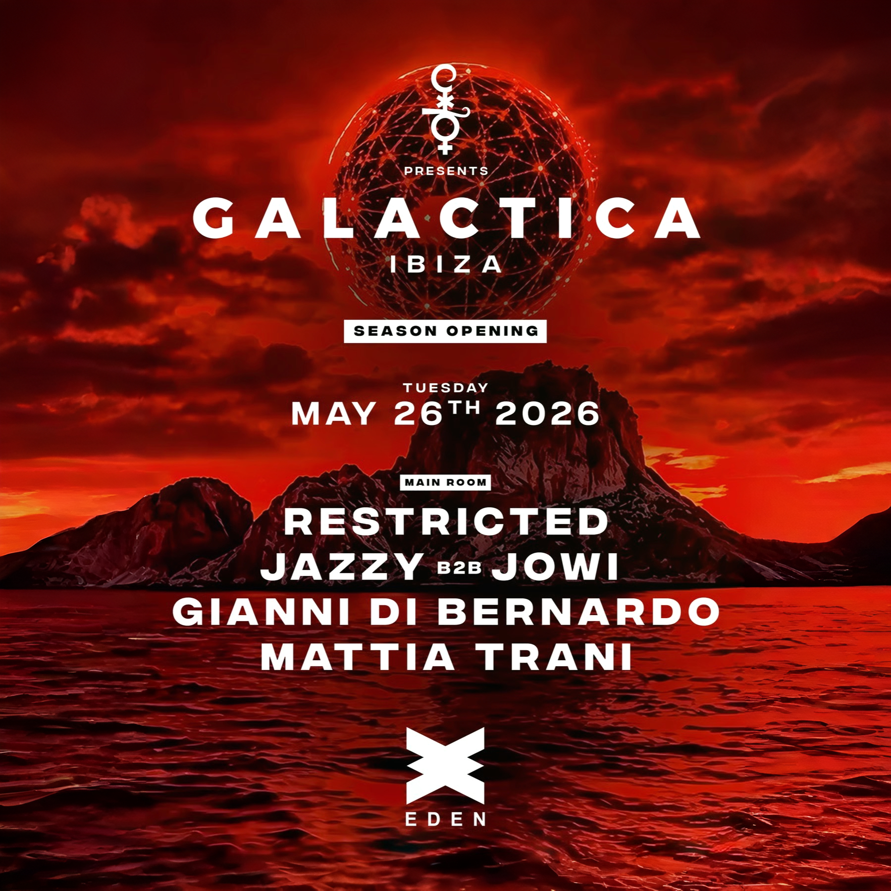 Galactica at Eden on Tuesday, May 26, 2026