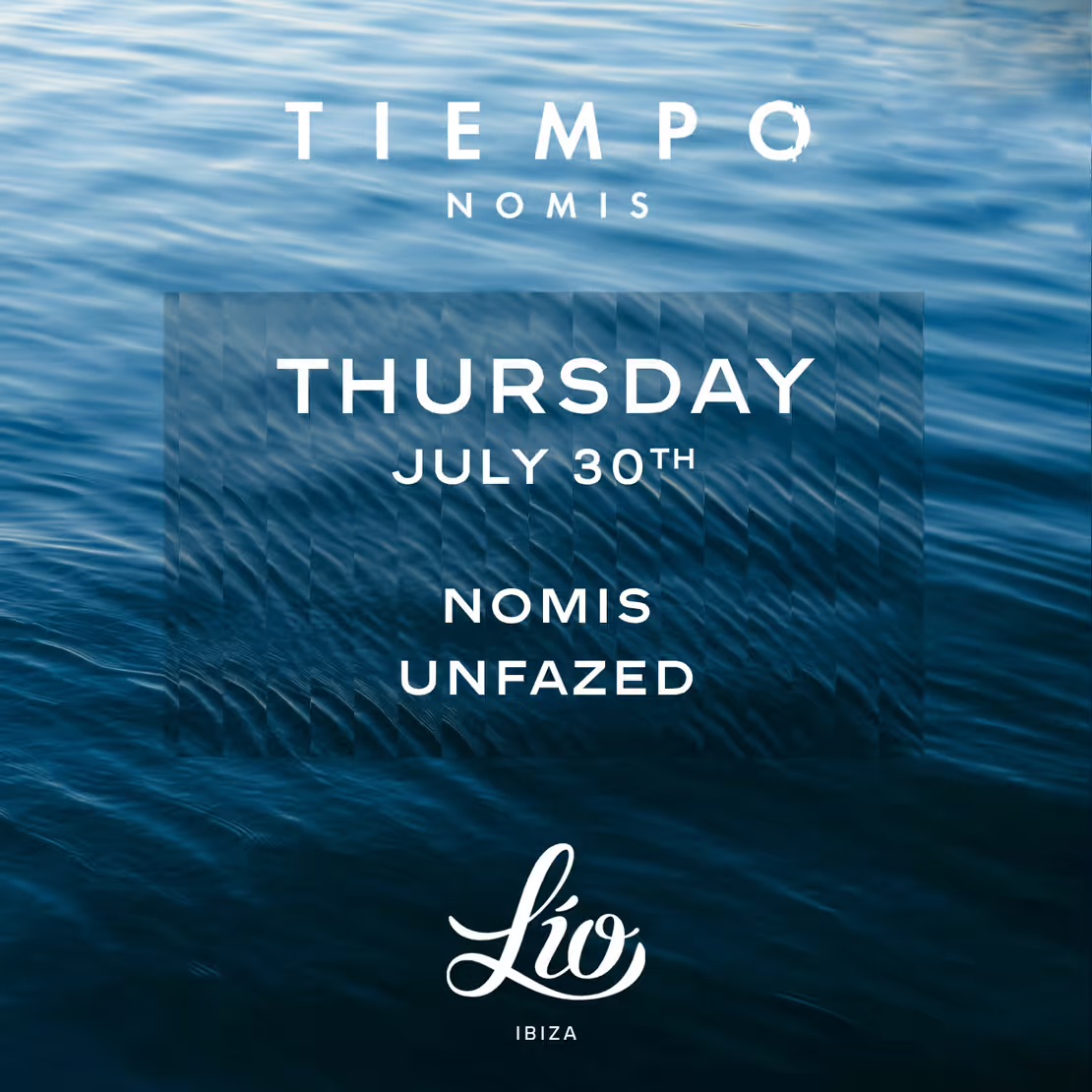 Tiempo at Lio on Thursday, July 30, 2026