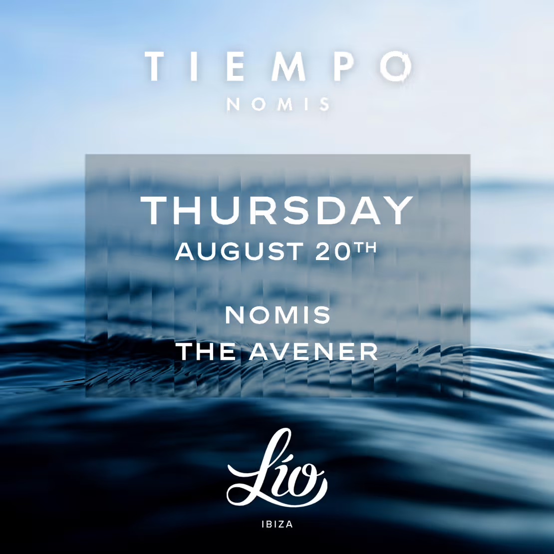 Tiempo at Lio on Thursday, August 20, 2026