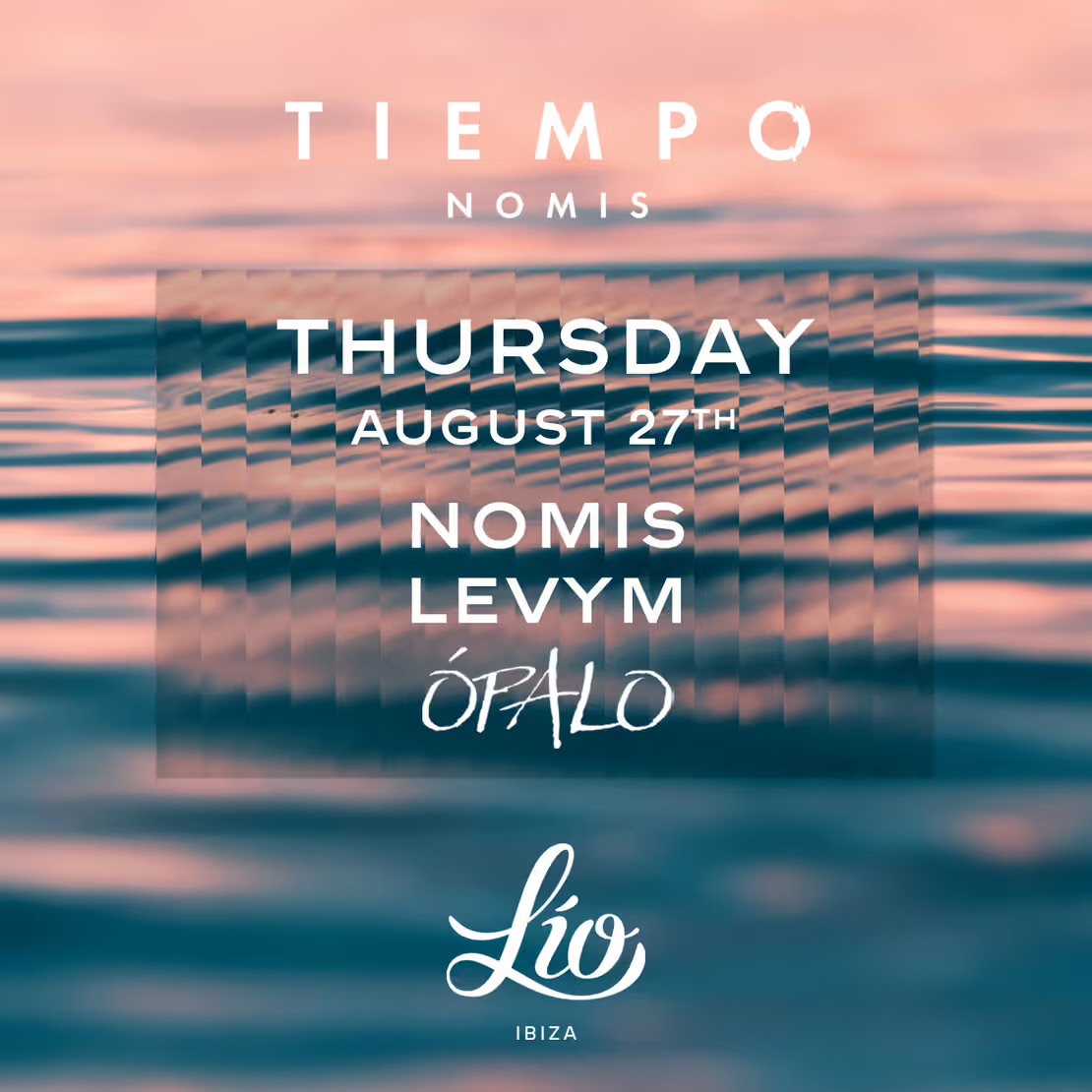 Tiempo at Lio on Thursday, August 27, 2026