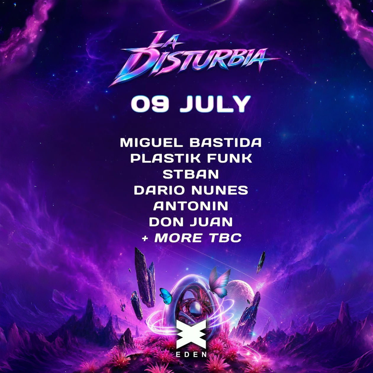 La Disturbia at Eden on Thursday, July 9, 2026