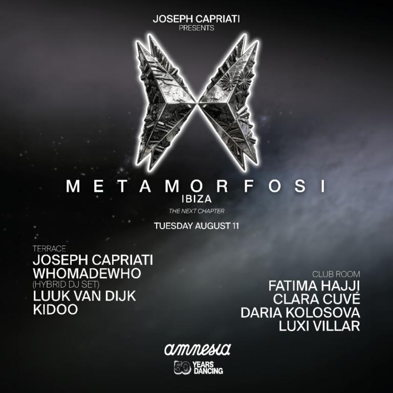 Metamorfosi at Amnesia on Tuesday, August 11, 2026