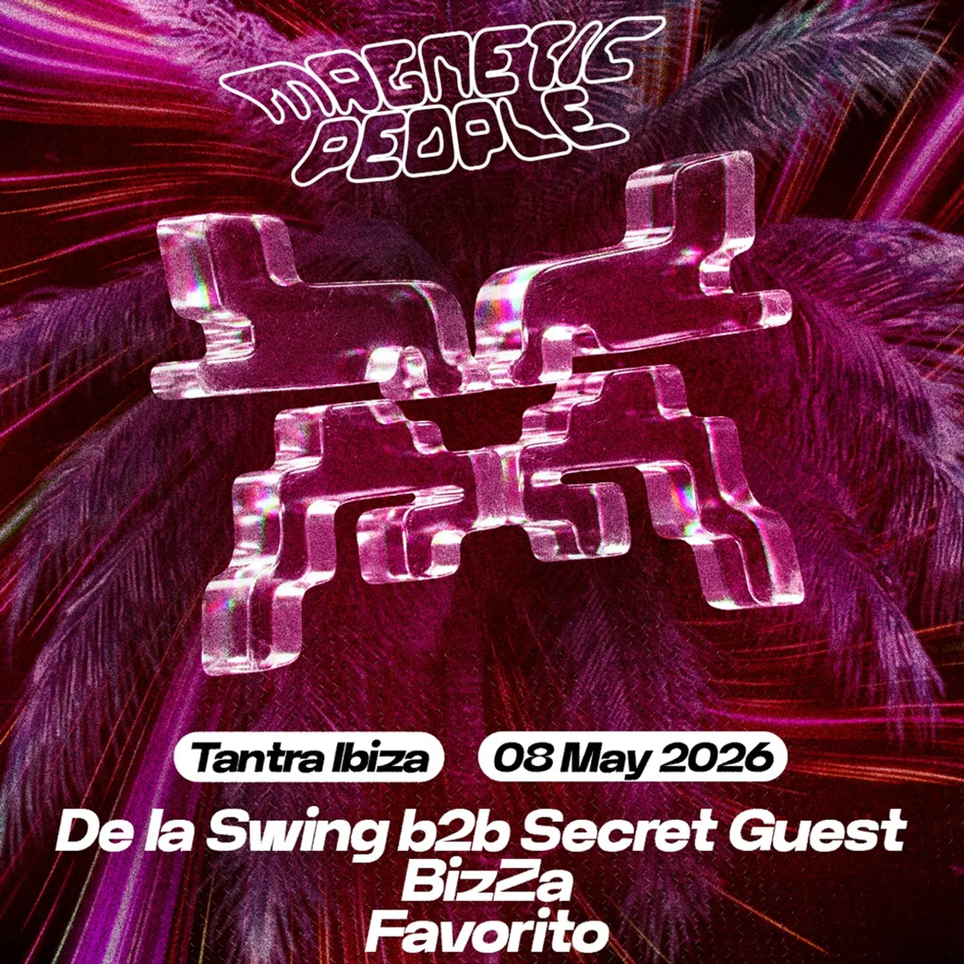 Magnetic People at Tantra on Friday, May 8, 2026