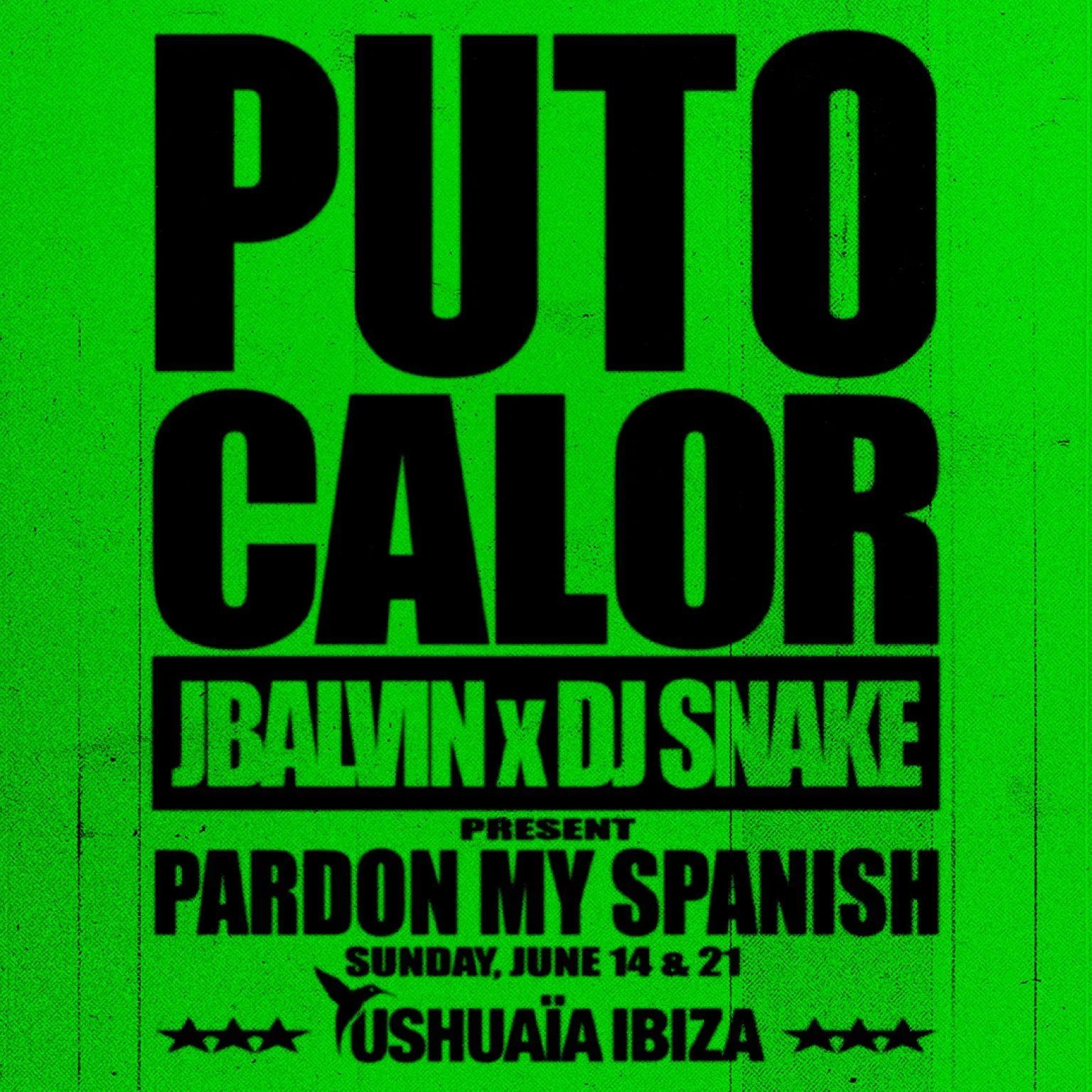 Puto Calor at Ushuaïa on Sunday, June 14, 2026