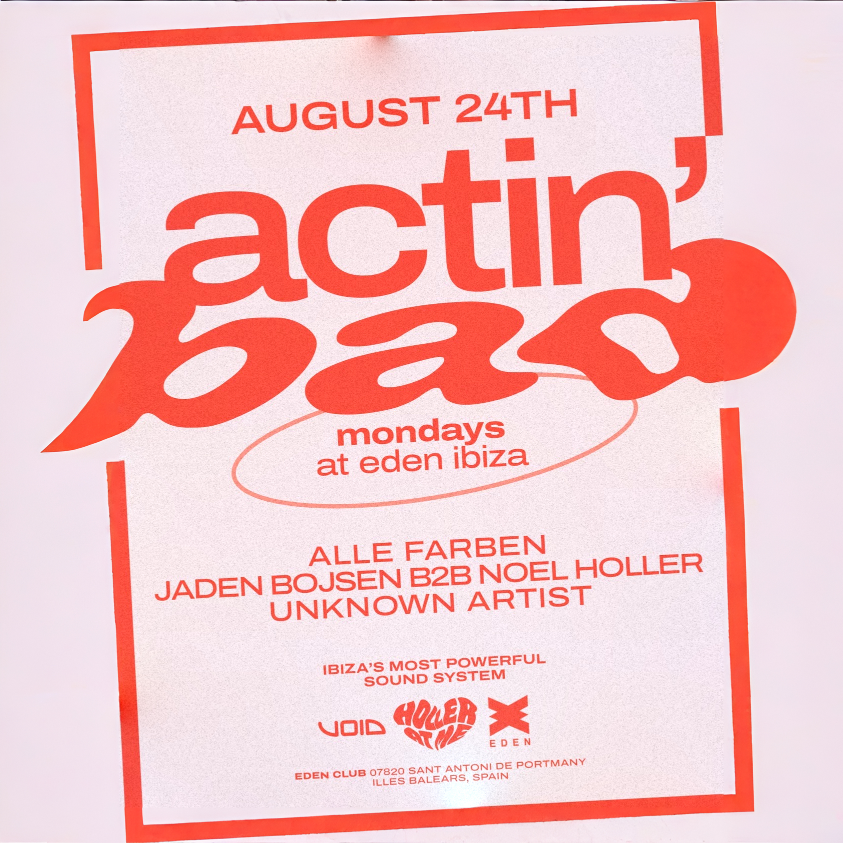 Actin' Bad at Eden on Monday, August 24, 2026