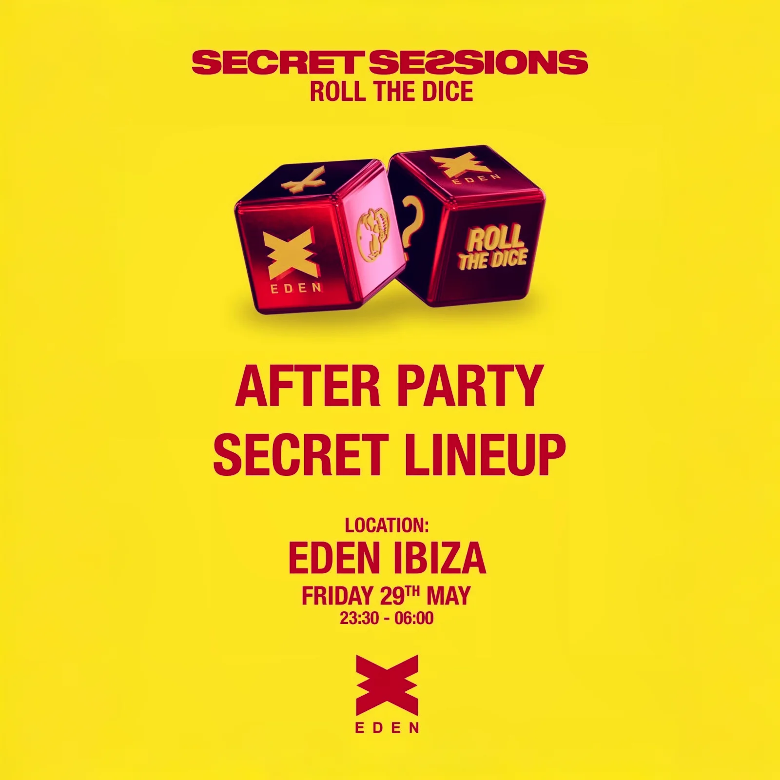 Secret Sessions Afterparty at Eden on Friday, May 29, 2026
