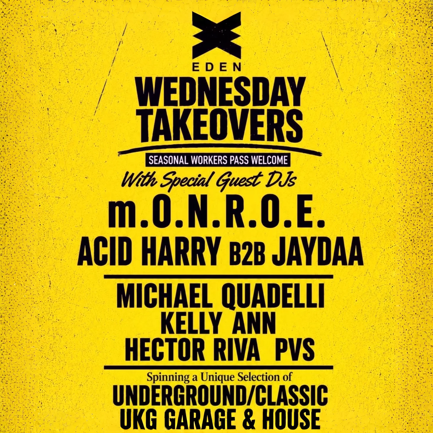 Wednesday Takeovers at Eden on Wednesday, July 15, 2026