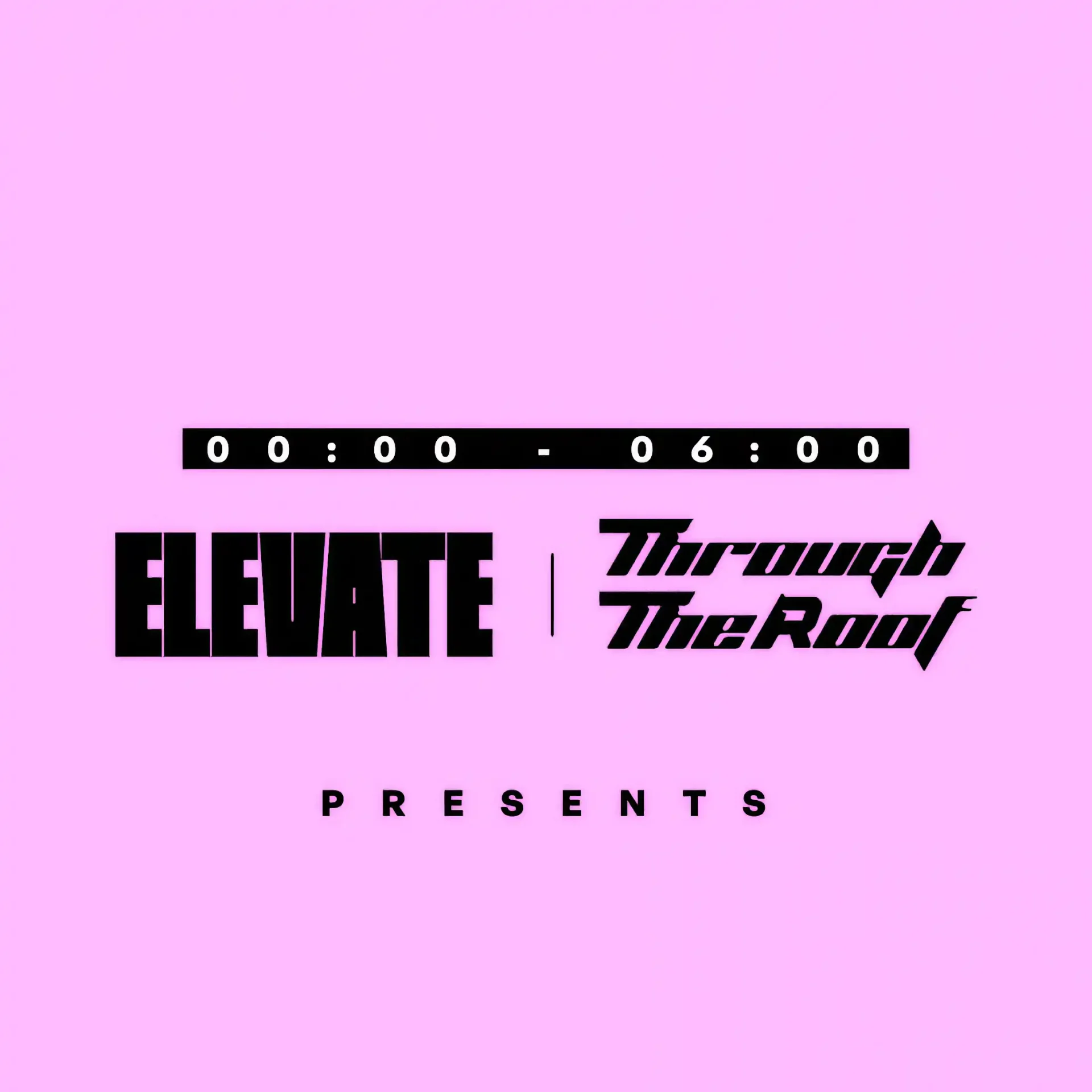 Eleveate x Through the Roof at Eden