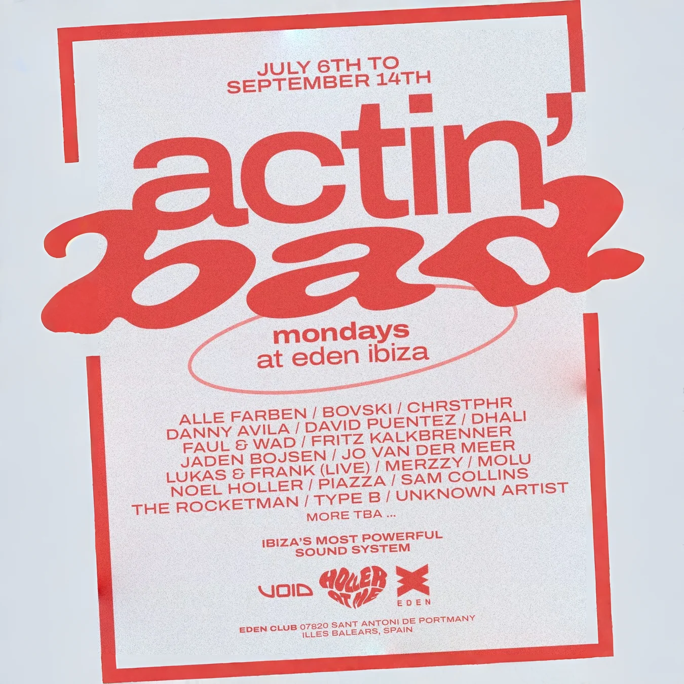 Actin' Bad at Eden