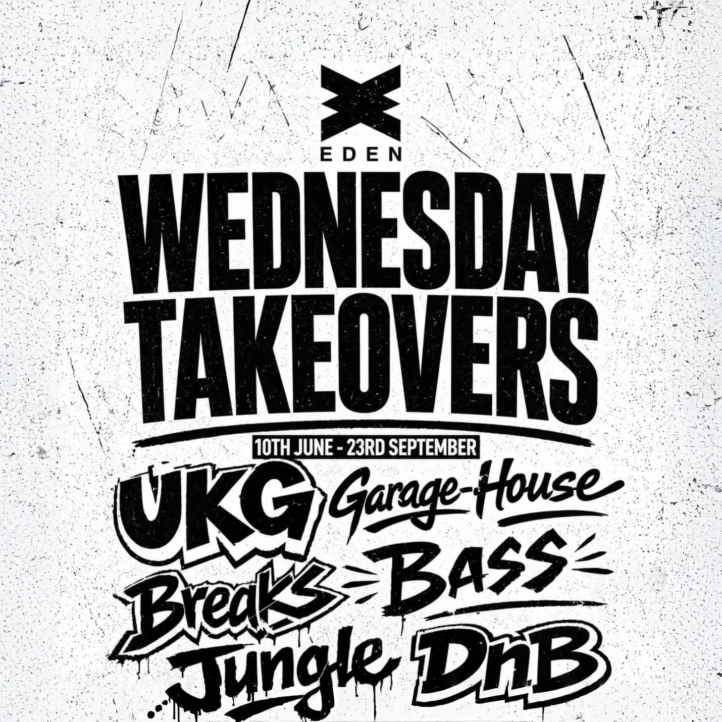 Wednesday Takeovers at Eden